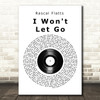 Rascal Flatts I Won't Let Go Vinyl Record Song Lyric Quote Print