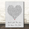 George Michael Don't Let The Sun Go Down (On Me) Grey Heart Song Lyric Print