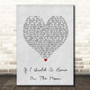 Picture This If I Build A Home On The Moon Grey Heart Song Lyric Print