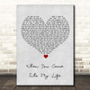 Scorpions When You Came Into My Life Grey Heart Song Lyric Print