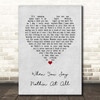 Keith Whitley When You Say Nothin At All Grey Heart Song Lyric Print