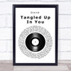 Staind Tangled Up In You Vinyl Record Song Lyric Quote Print