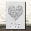 Hannah Montana I'll Always Remember You Grey Heart Song Lyric Print