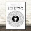 Stevie Wonder I Just Called To Say I Love You Vinyl Record Song Lyric Print