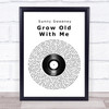 Sunny Sweeney Grow Old With Me Vinyl Record Song Lyric Quote Print