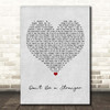 Dina Carroll Don't Be a Stranger Grey Heart Song Lyric Print