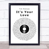 Tim McGraw It's Your Love Vinyl Record Song Lyric Quote Print