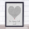 Meat Loaf For Crying Out Loud Grey Heart Song Lyric Print