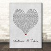 Milow Whatever It Takes Grey Heart Song Lyric Print