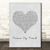 Ray LaMontagne Forever My Friend Grey Heart Song Lyric Print