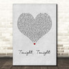 Hot Chelle Rae Tonight, Tonight Grey Heart Song Lyric Print