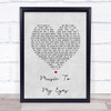 Lady Gaga & Bradley Cooper Music To My Eyes Grey Heart Song Lyric Print