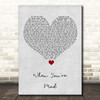 Ne-Yo When You're Mad Grey Heart Song Lyric Print