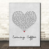 Moose Blood Evening Coffee Grey Heart Song Lyric Print