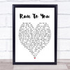 Run To You Bryan Adams Heart Quote Song Lyric Print
