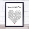 Someone Like You Adele Heart Quote Song Lyric Print