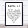Tell It Like It Is Aaron Neville Heart Quote Song Lyric Print
