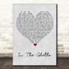 Elvis Presley In The Ghetto Grey Heart Song Lyric Print