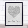 Ginuwine Love You More Grey Heart Song Lyric Print