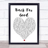 Back For Good Take That Heart Song Lyric Quote Print