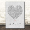 Chas and Dave London Girls Grey Heart Song Lyric Print