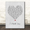 The Stands I Need You Grey Heart Song Lyric Print