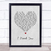 The Stands I Need You Grey Heart Song Lyric Print