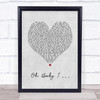 Eternal Oh Baby I Grey Heart Song Lyric Print