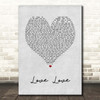 Take That Love Love Grey Heart Song Lyric Print