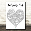 Galway Girl Ed Sheeran Quote Song Lyric Heart Print