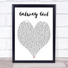 Galway Girl Ed Sheeran Quote Song Lyric Heart Print