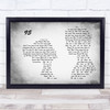 Picture This 95 Man Lady Couple Grey Song Lyric Print