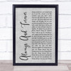 Heatwave Always And Forever Grey Rustic Script Song Lyric Print