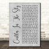 Ian Van Dahl Castles In The Sky Grey Rustic Script Song Lyric Print