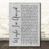 Paul McCartney Maybe I'm Amazed Grey Rustic Script Song Lyric Print