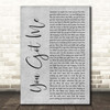 Olivia Lane You Got Me Grey Rustic Script Song Lyric Print