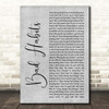 Silverstein Bad Habits Grey Rustic Script Song Lyric Print