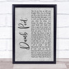 Immaculate Fools Dumb Poet Grey Rustic Script Song Lyric Print