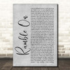 Led Zeppelin Ramble On Grey Rustic Script Song Lyric Print