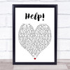 Help The Beatles Quote Song Lyric Heart Print