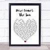 Here Comes The Sun The Beatles Quote Song Lyric Heart Print