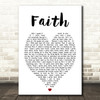 George Michael Faith Heart Song Lyric Quote Print