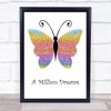 The Greatest Showman A Million Dreams Rainbow Butterfly Song Lyric Print