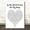 Simply Red If You Don't Know Me By Now Heart Song Lyric Quote Print