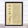 Clint Black Something That We Do Rustic Script Song Lyric Print