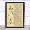 Rachel Platten Stand By You Rustic Script Song Lyric Print