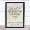 Joe Longthorne When Your Old Wedding Ring Was New Script Heart Song Lyric Print