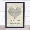 The Script If You Could See Me Now Script Heart Song Lyric Print