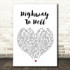 AC DC Highway To Hell Heart Song Lyric Quote Print