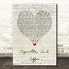Otis Redding Cigarettes And Coffee Script Heart Song Lyric Print